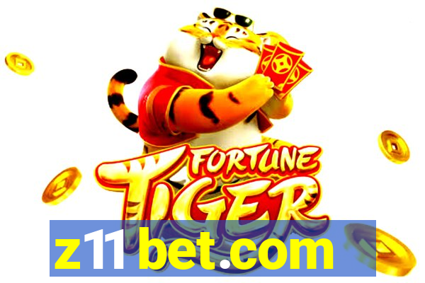 z11 bet.com